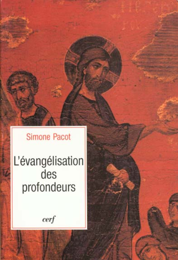 L-EVANGELISATION DES PROFONDEURS - PACOT SIMONE - CERF