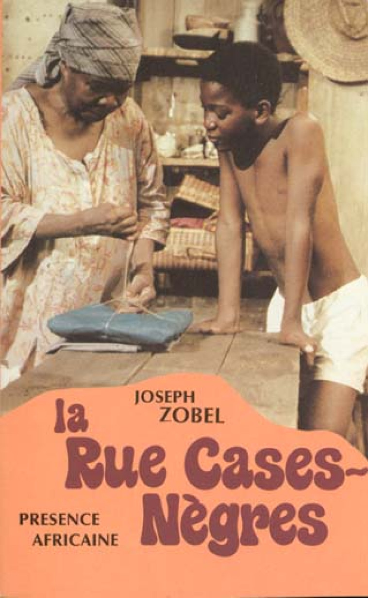 LA RUE CASES-NEGRES - J. (MAR) ZOBEL - PRESENCE AFRICA