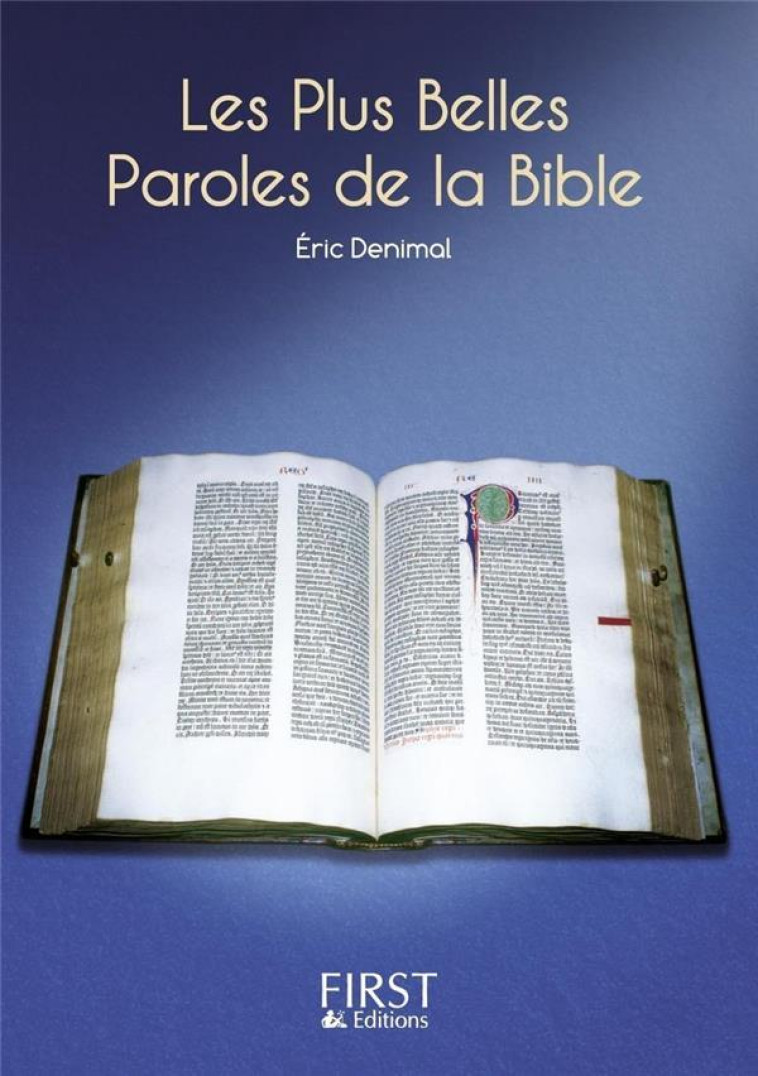 LE PETIT LIVRE DE - LES PLUS BELLES PAROLES DE LA BIBLE - DENIMAL ERIC - FIRST