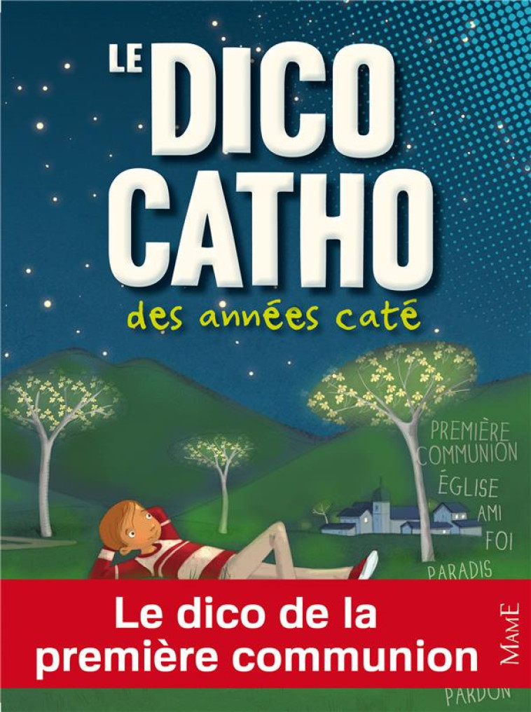 DICO CATHO DES ANNEES CATE - XXX - Mame