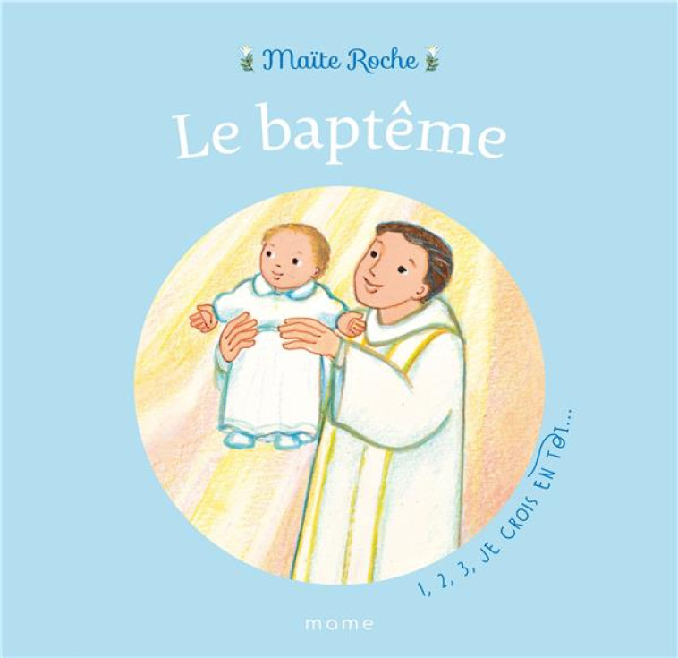 LE BAPTEME - ROCHE MAITE - MAME