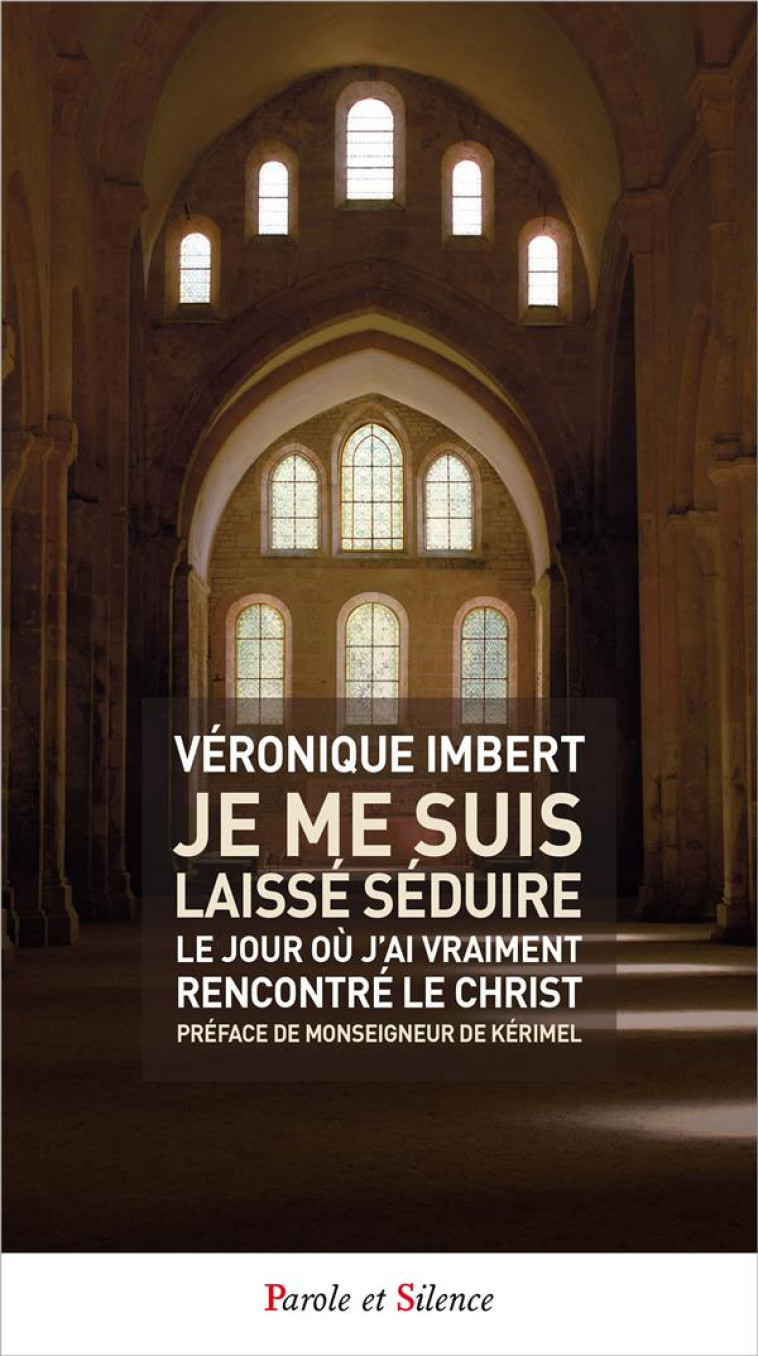 JE ME SUIS LAISSE SEDUIRE - IMBERT VERONIQUE - Parole et silence