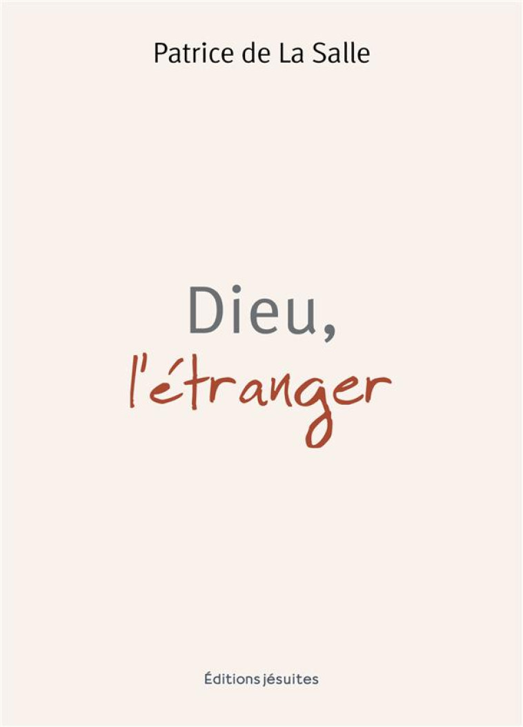 DIEU, L-ETRANGER - DE LA SALLE PATRICE - PLUME APP