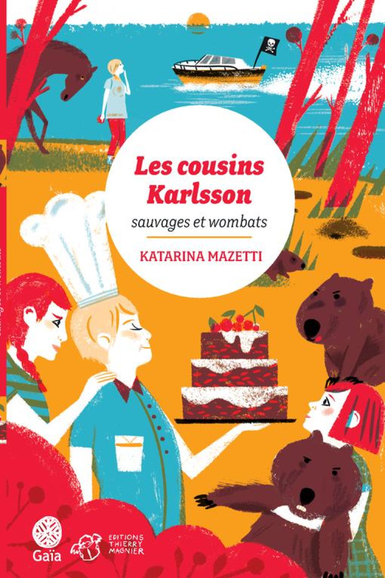 LES COUSINS KARLSSON TOME 2 - SAUVAGES ET WOMBATS - MAZETTI KATARINA - T. Magnier