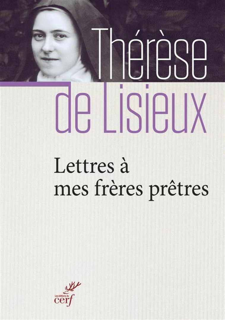 LETTRES A MES FRERES PRETRES - THERESE DE LISIEUX - Cerf