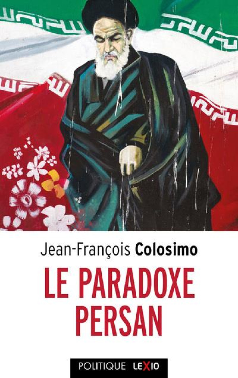 LE PARADOXE PERSAN - COLOSIMO J-F. - CERF