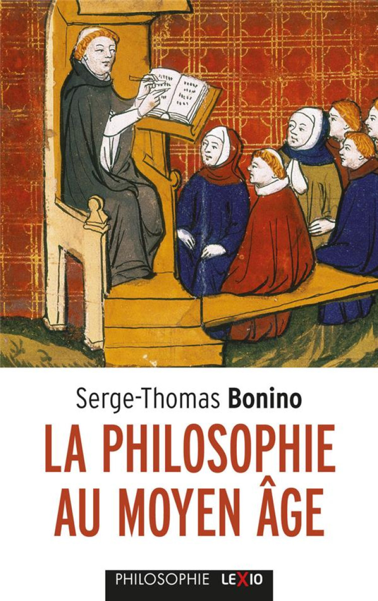 LA PHILOSOPHIE AU MOYEN AGE - BONINO SERGE-THOMAS - CERF