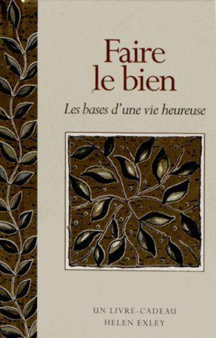 FAIRE LE BIEN - EXLEY - EXLEY