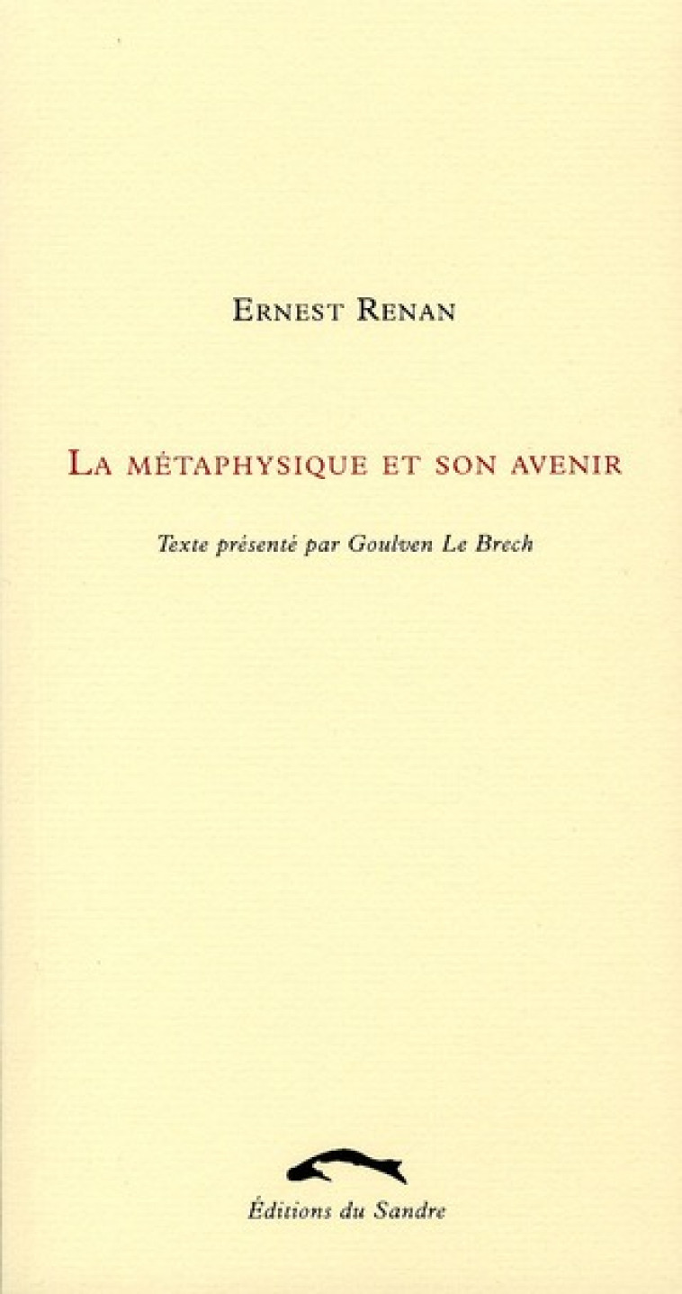 LA METAPHYSIQUE ET SON AVENIR - RENAN ERNEST - SANDRE