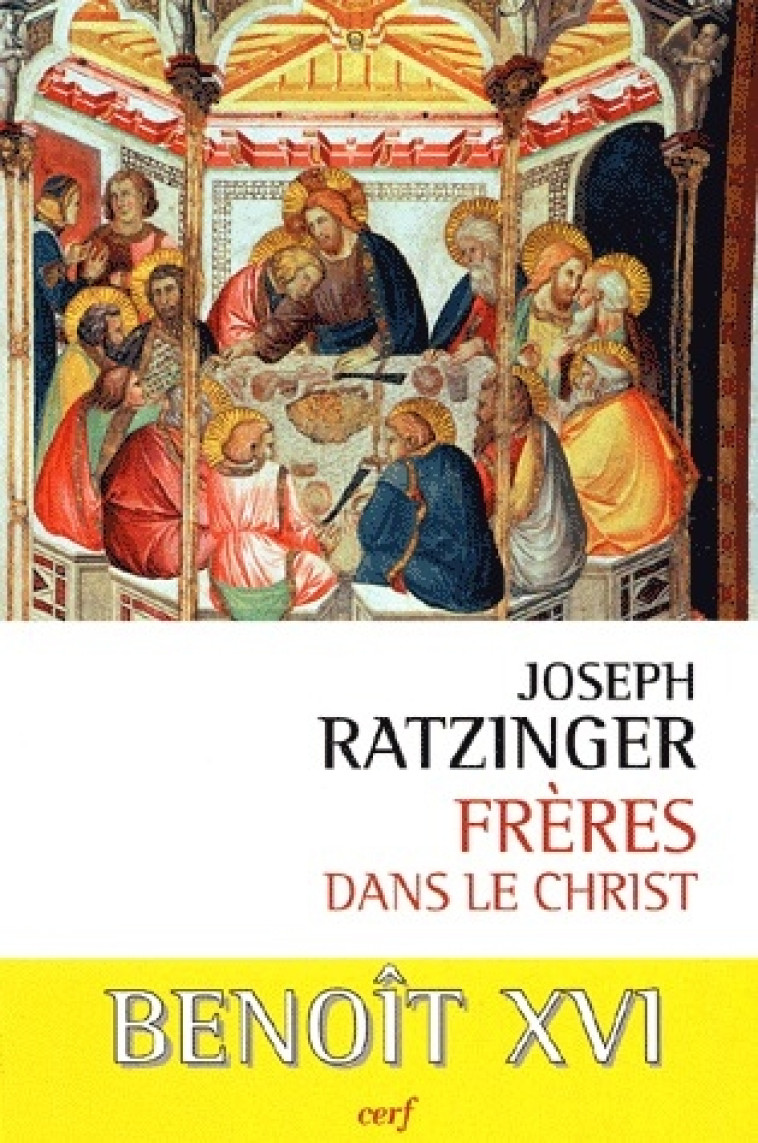 FRERES DANS LE CHRIST - RATZINGER JOSEPH - CERF