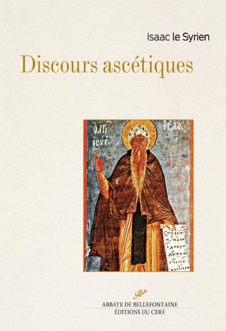 DISCOURS ASCETIQUES - ISAAC LE SYRIEN - CERF