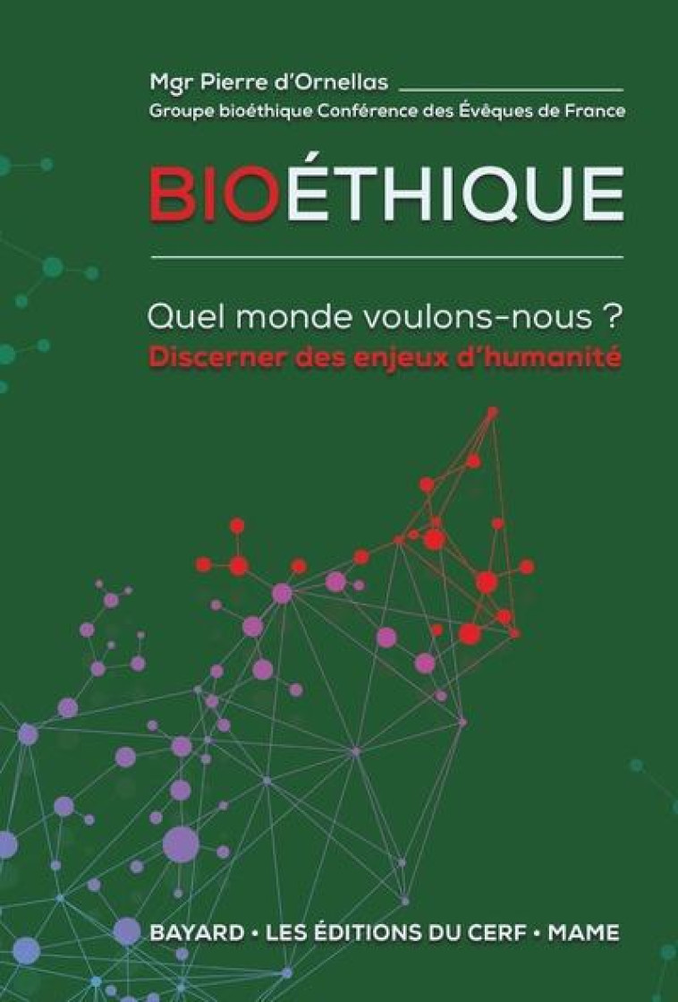 BIOETHIQUE - ORNELLAS PIERRE D- - CERF