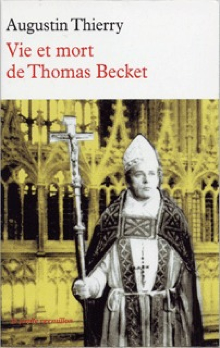 Vie et mort de Thomas Becket - Thierry Augustin - TABLE RONDE