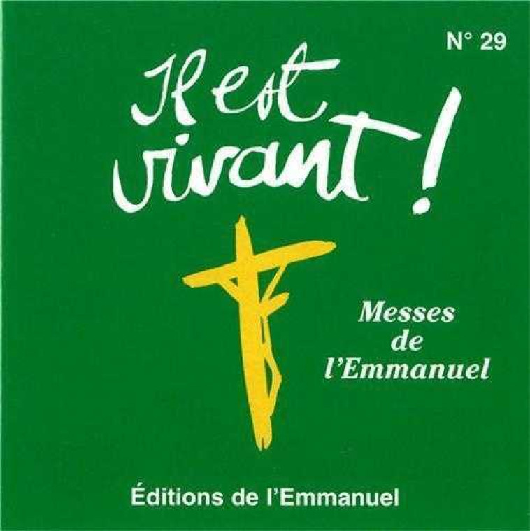 CD IL EST VIVANT ! MESSES DE L EMMANUEL N 1 - CD 29 -   - EMMANUEL