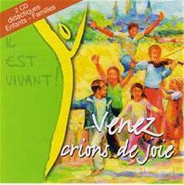 CD 1 VENEZ, CRIONS DE JOIE - EXTRAIT POUR APPRENDRE LES CHANTS DU CARNET -  Collectif - EMMANUEL