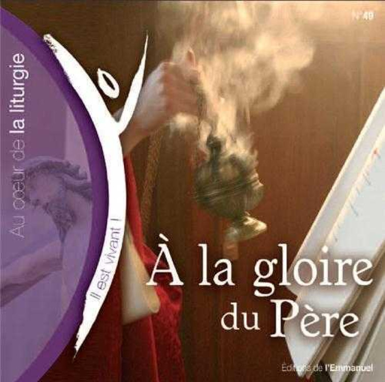 CD IL EST VIVANT ! OFFICES A LA GLOIRE DU PERE - CD 49 - AUDIO -  CHANTS IL EST VIVANT,   - EMMANUEL