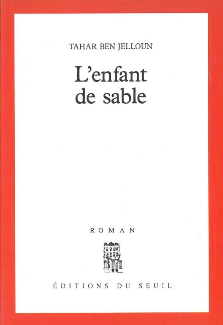 L-ENFANT DE SABLE - BEN JELLOUN TAHAR - SEUIL