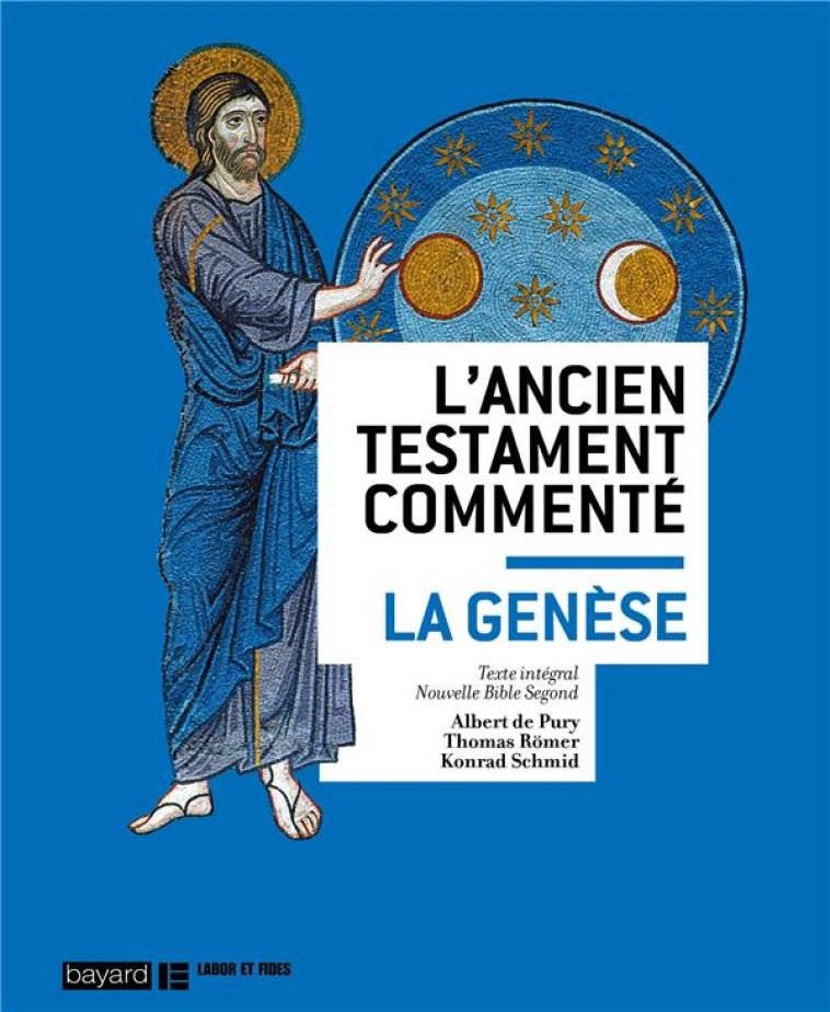 LA GENESE COMMENTEE - PURY/ROMER - Bayard