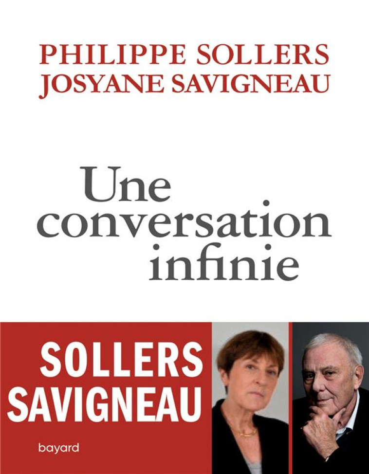 UNE CONVERSATION INFINIE - PHILIPPE SOLLERS - BAYARD CULTURE