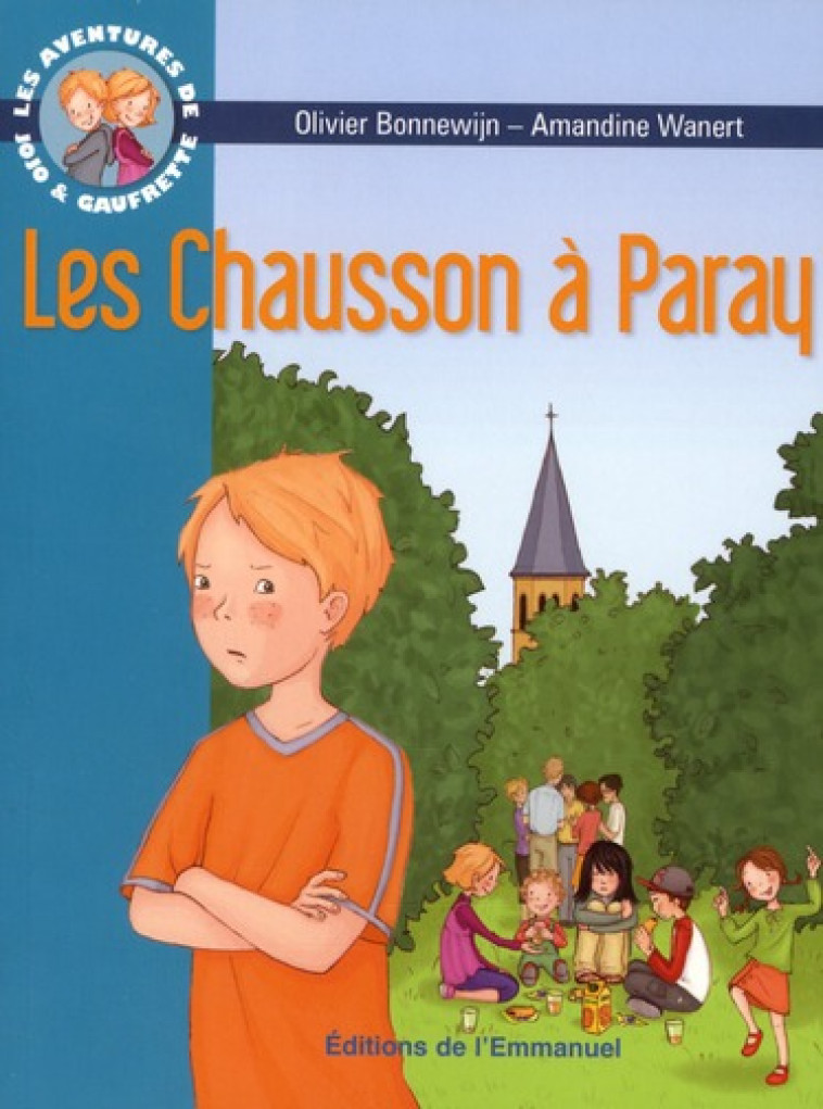 LES AVENTURES DE JOJO ET GAUFRETTE, TOME 3 - LES CHAUSSON A PARAY - XXX - EMMANUEL