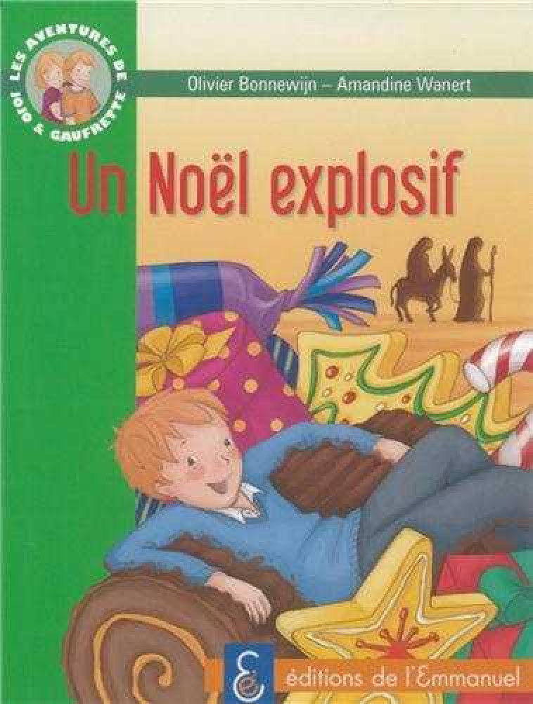 LES AVENTURES DE JOJO ET GAUFRETTE, TOME 8 - NOEL EXPLOSIF - BONNEWIJN/WANERT - EMMANUEL