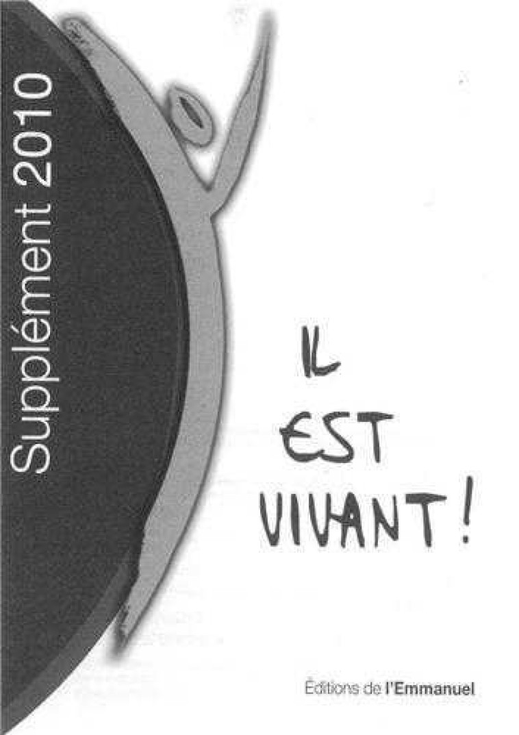 IL EST VIVANT ! - SUPPLEMENT PETIT FORMAT 2010 - XXX - EMMANUEL