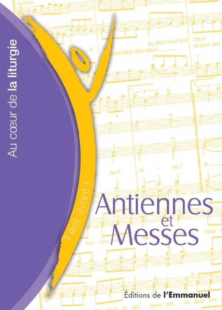 ANTIENNES ET MESSES - EDITION 2013 - COLLECTIF - EMMANUEL