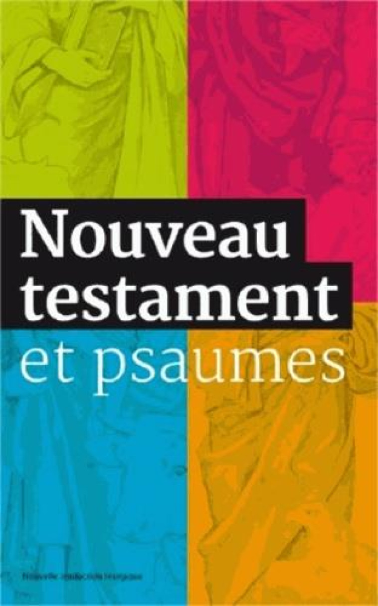 NOUVEAU TESTAMENT ET PSAUMES - GRAND FORMAT - AELF - Ed. de l'Emmanuel