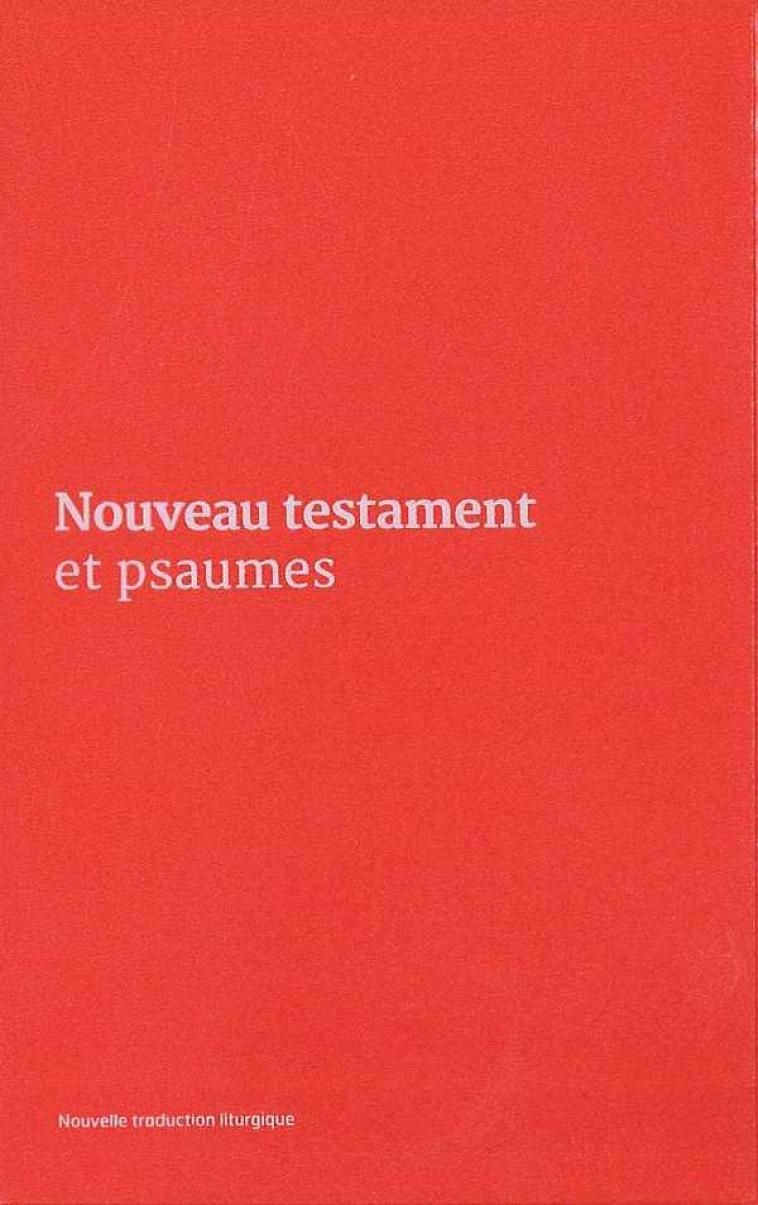 NOUVEAU TESTAMENT ET PSAUMES - COUVERTURE VINYLE ROSE - AELF - Ed. de l'Emmanuel