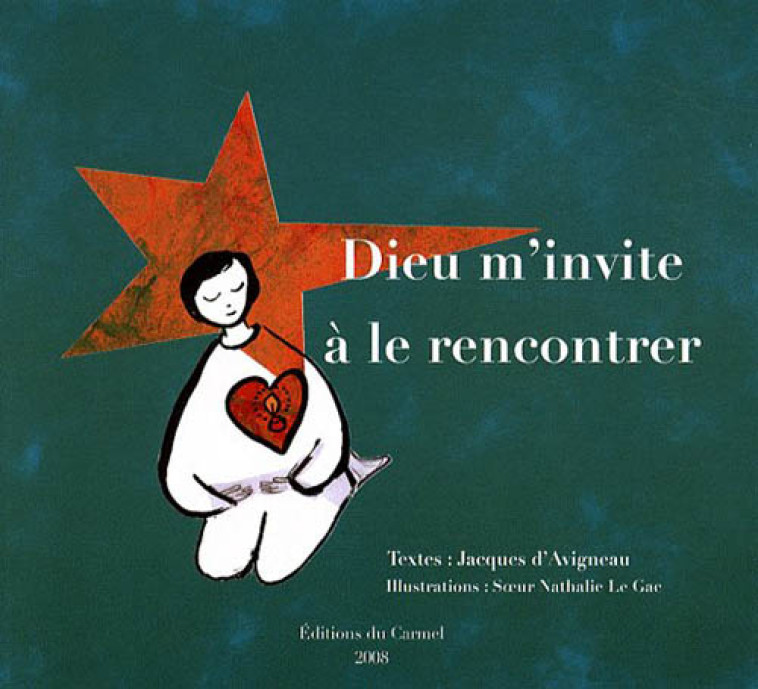 DIEU M-INVITE A LE RENCONTRER - D-AVIGNEAU JACQUES - CARMEL