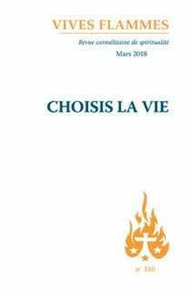 REVUE VIVES FLAMMES - CHOISIR LA VIE - COLLECTIF - NC