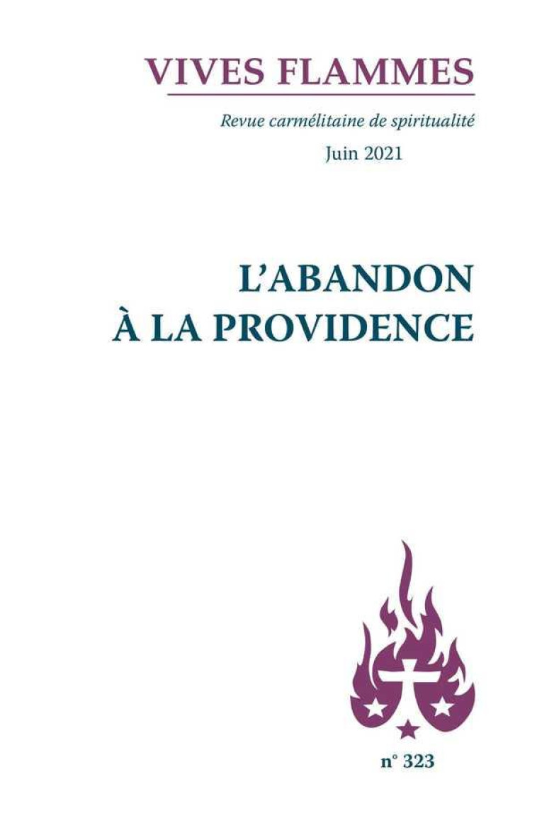 REVUE VIVES FLAMMES - L-ABANDON A LA PROVIDENCE - COLLECTIF - CARMEL