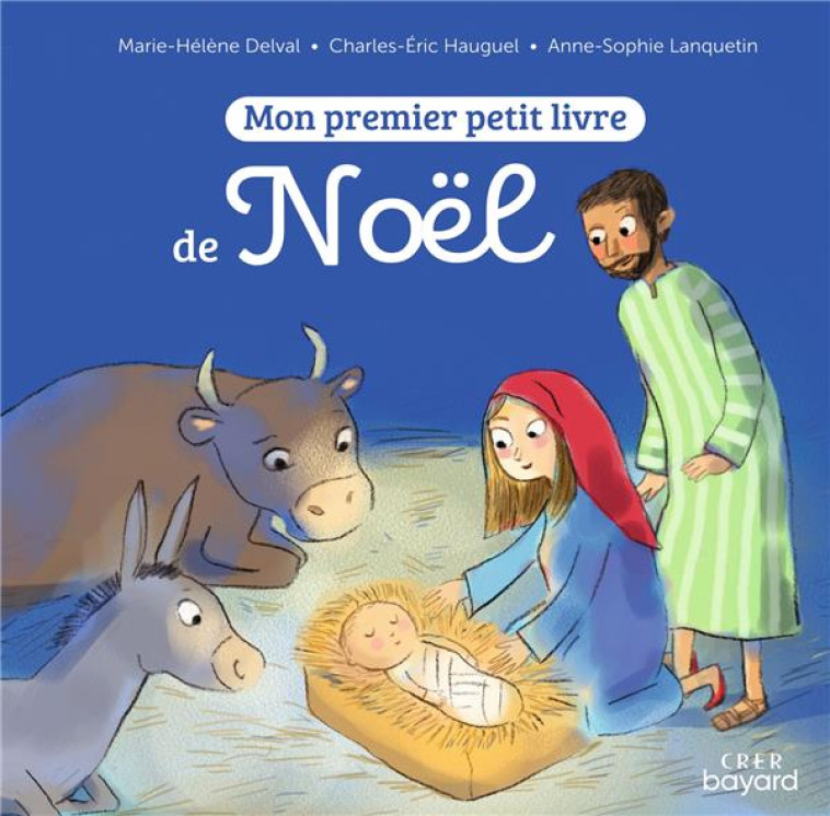 MON PREMIER PETIT LIVRE DE NOEL - LANQUETIN A-S. - CRER