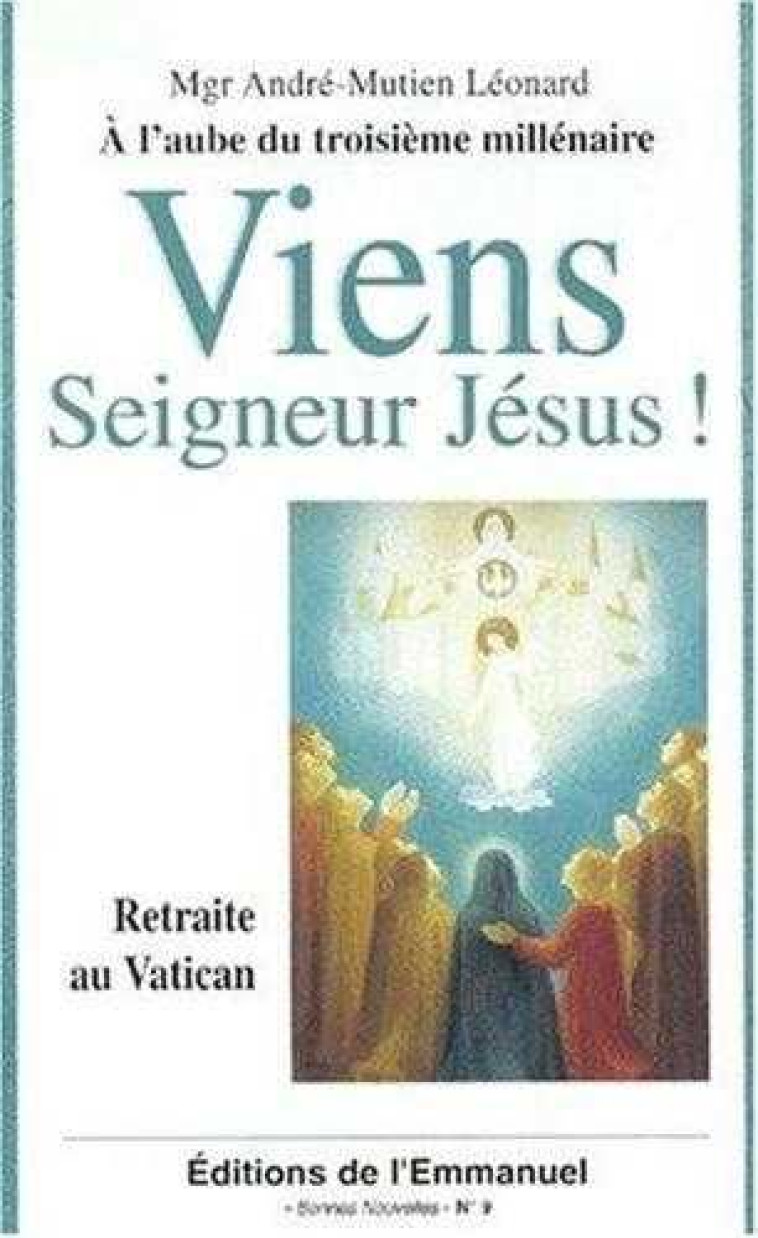 VIENS SEIGNEUR JESUS - XXX - EMMANUEL