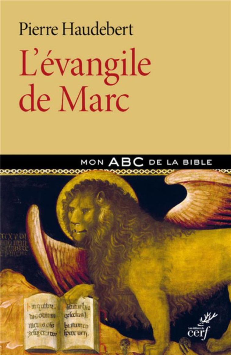 L-EVANGILE DE MARC - HAUDEBERT PIERRE - CERF