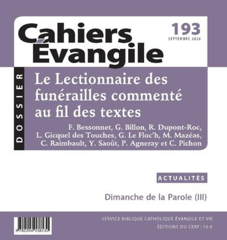 CAHIERS EVANGILE - NUMERO 193 LE LECTIONNAIRE DESFUNERAILLES COMMENTE AU FIL DES TEXTES - COLLECTIF - NC