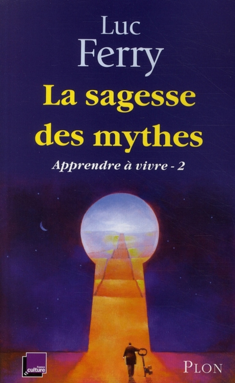 LA SAGESSE DES MYTHES - VOL02 - FERRY LUC - PLON