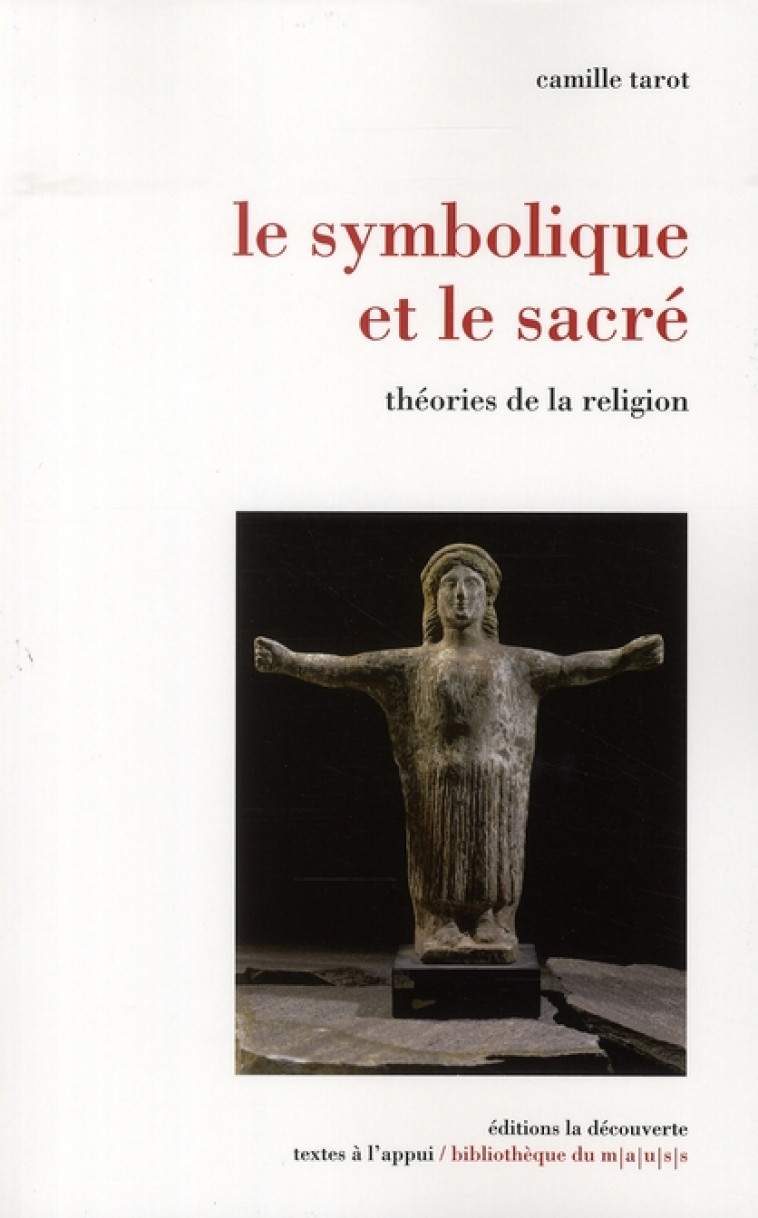 LE SYMBOLIQUE ET LE SACRE THEORIES DE LA RELIGION - TAROT CAMILLE - LA DECOUVERTE