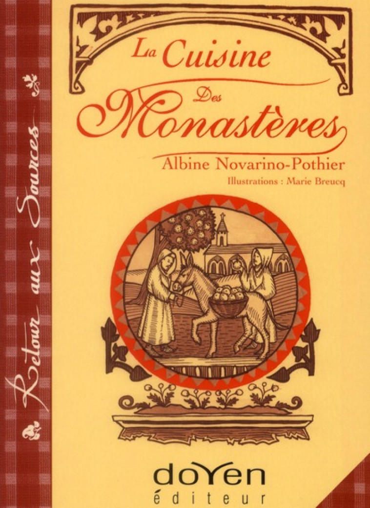 LA CUISINE DES MONASTERES - NOVARINO-POTHIER A. - DOYEN