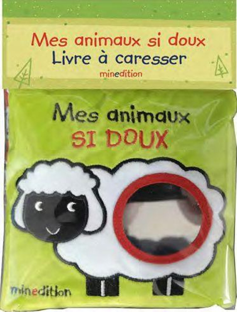 MES ANIMAUX SI DOUX - FERRI - MINEDITION