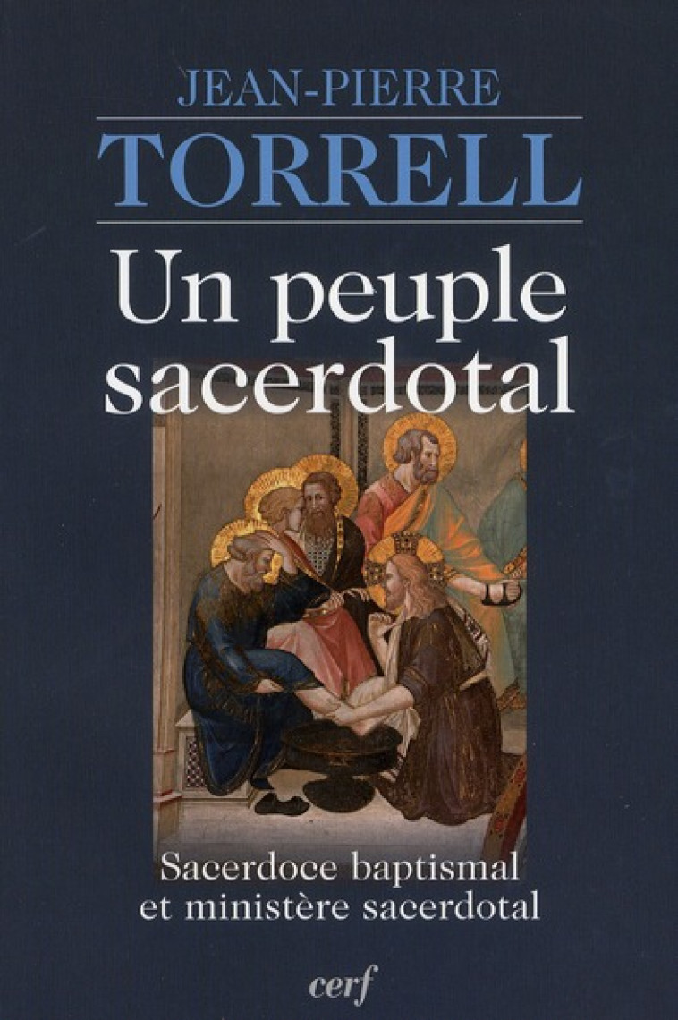 UN PEUPLE SACERDOTAL - TORRELL JEAN-PIERRE - CERF