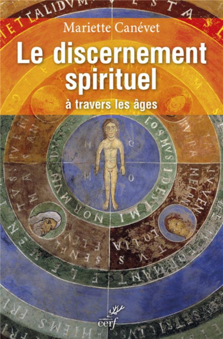 LE DISCERNEMENT SPIRITUEL - CANEVET MARIETTE - Cerf