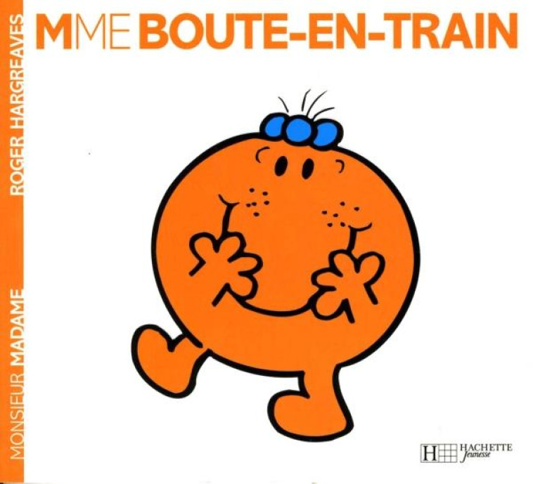 MADAME BOUTE-EN-TRAIN - HARGREAVES ROGER - HACHETTE