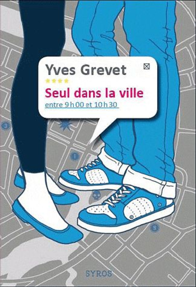 SEULS DANS LA VILLE ENTRE 9H ET 10H30 - GREVET/MEYER-BISCH - SYROS