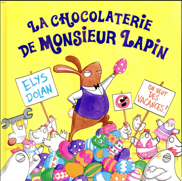 LA CHOCOLATERIE DE MONSIEUR LAPIN - DOLAN ELYS - NORD SUD