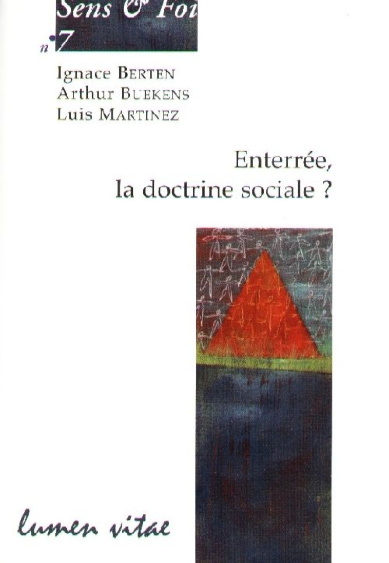 ENTERREE, LA DOCTRINE SOCIALE ? - BERTEN/MARTINEZ - LUMEN VITAE