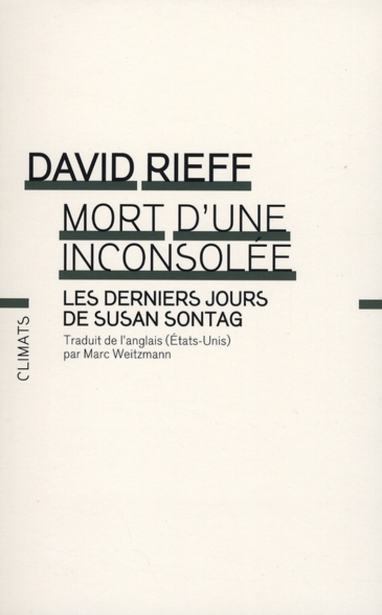 MORT D'UNE INCONSOLEE - LES DERNIERS JOURS DE SUSAN SONTAG - RIEFF DAVID - FLAMMARION