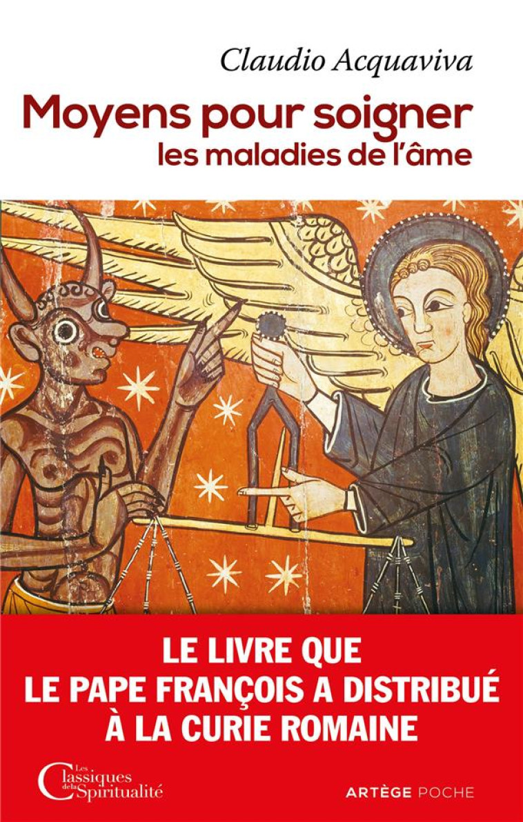 MOYENS POUR SOIGNER LES MALADIES DE L'AME - ACQUAVIVA CLAUDIO - ARTEGE