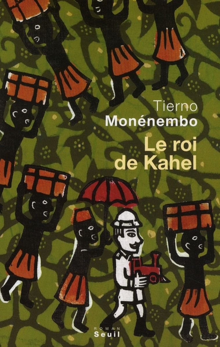 LE ROI DE KAHEL - MONENEMBO TIERNO - SEUIL