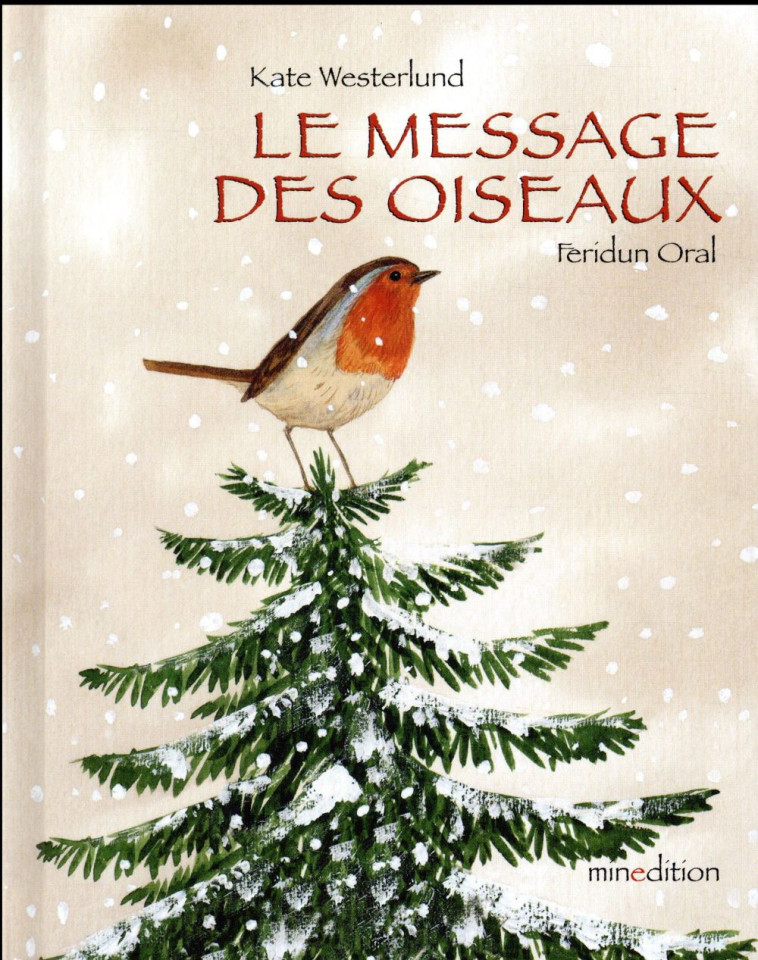 LE LE MESSAGE DES OISEAUX MINI - ORAL FERIDUN - Minedition